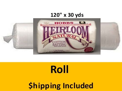 HNSBY120 Hobbs Heirloom 100% Natural Cotton w/ Scrim ( Roll, King 120 in x 30 yds) shipping included*
